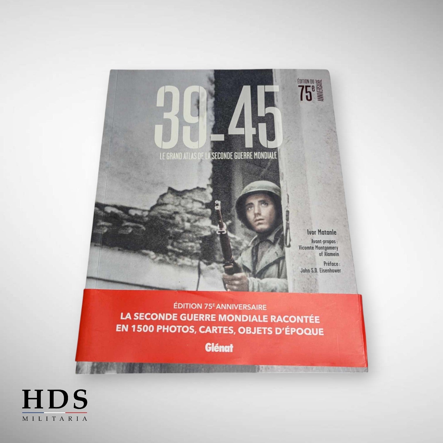 39-45 le grand atlas de la seconde guerre mondiale 75e anniversaire
