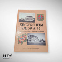 Livre Kingersheim de 39 à 45 Alsace ww2