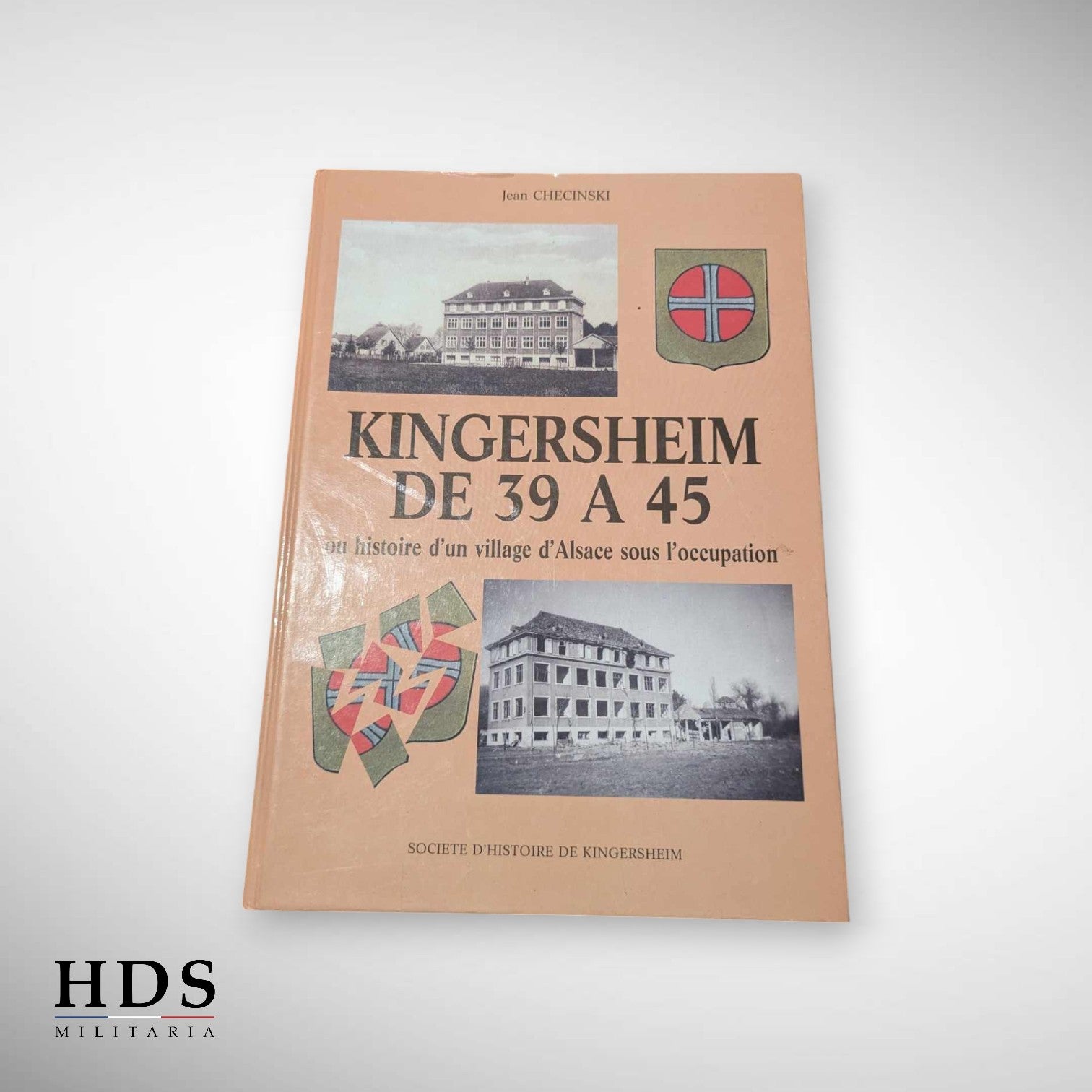 Livre Kingersheim de 39 à 45 Alsace ww2