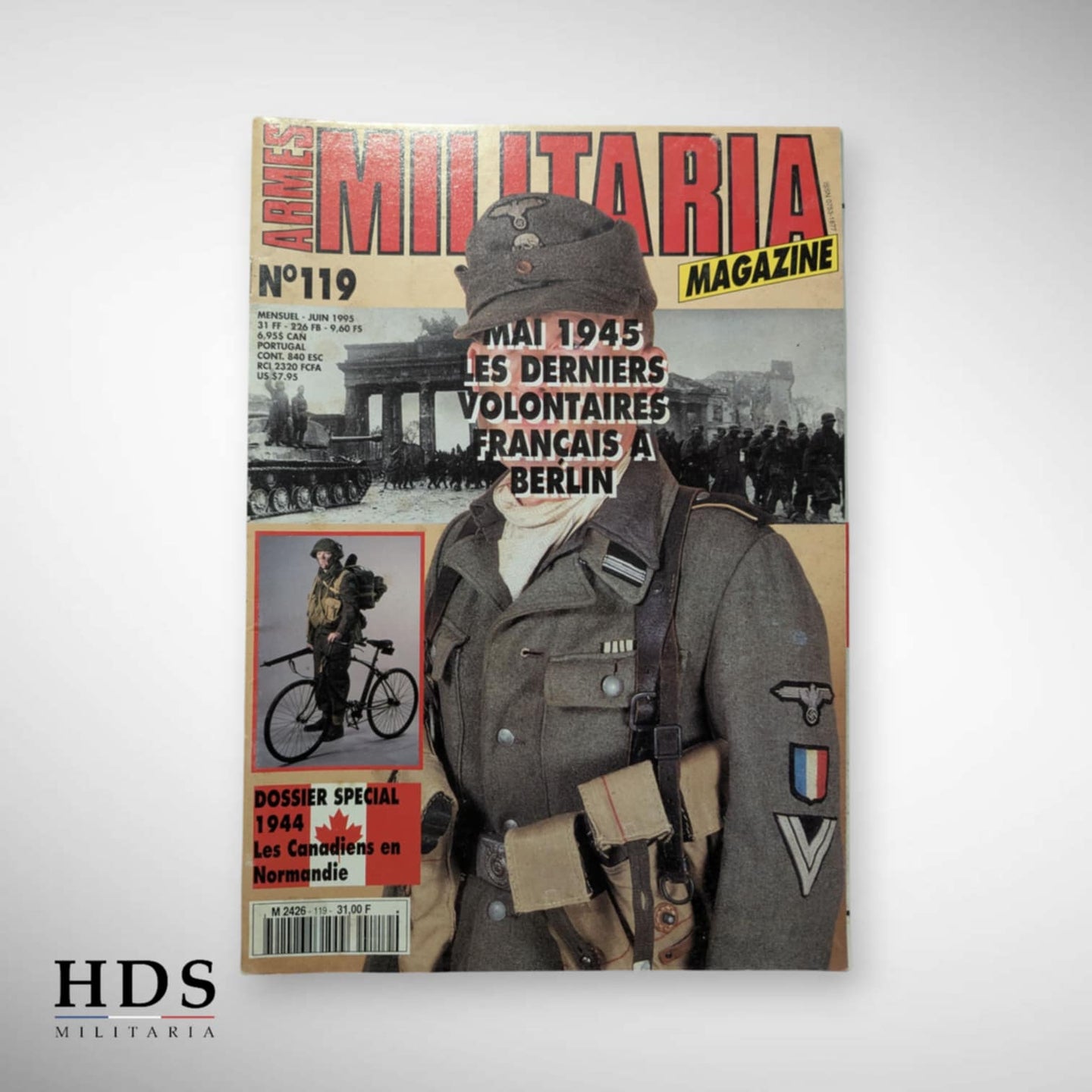 Militaria #119 Mai 1945 les derniers volontaires Français à Berlin