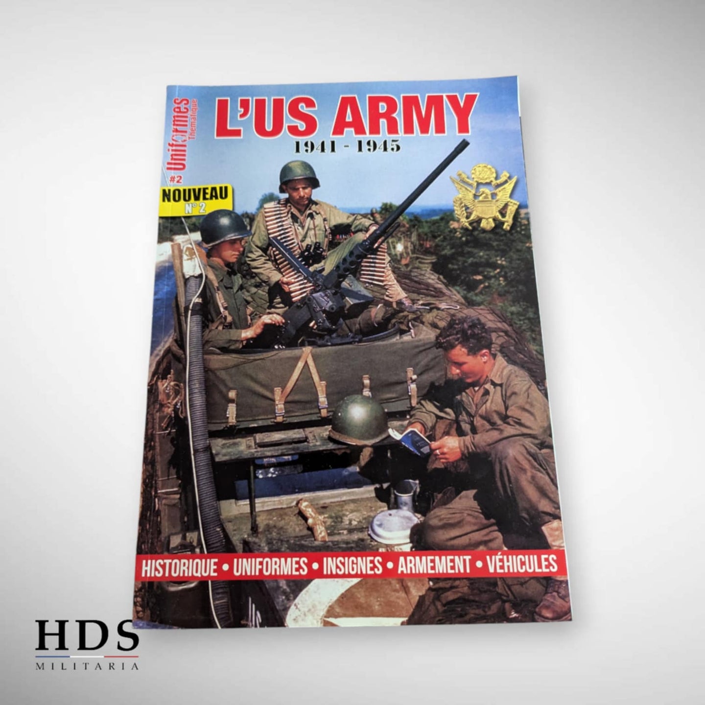 Uniformes #2 L'US Army 1941 - 1945