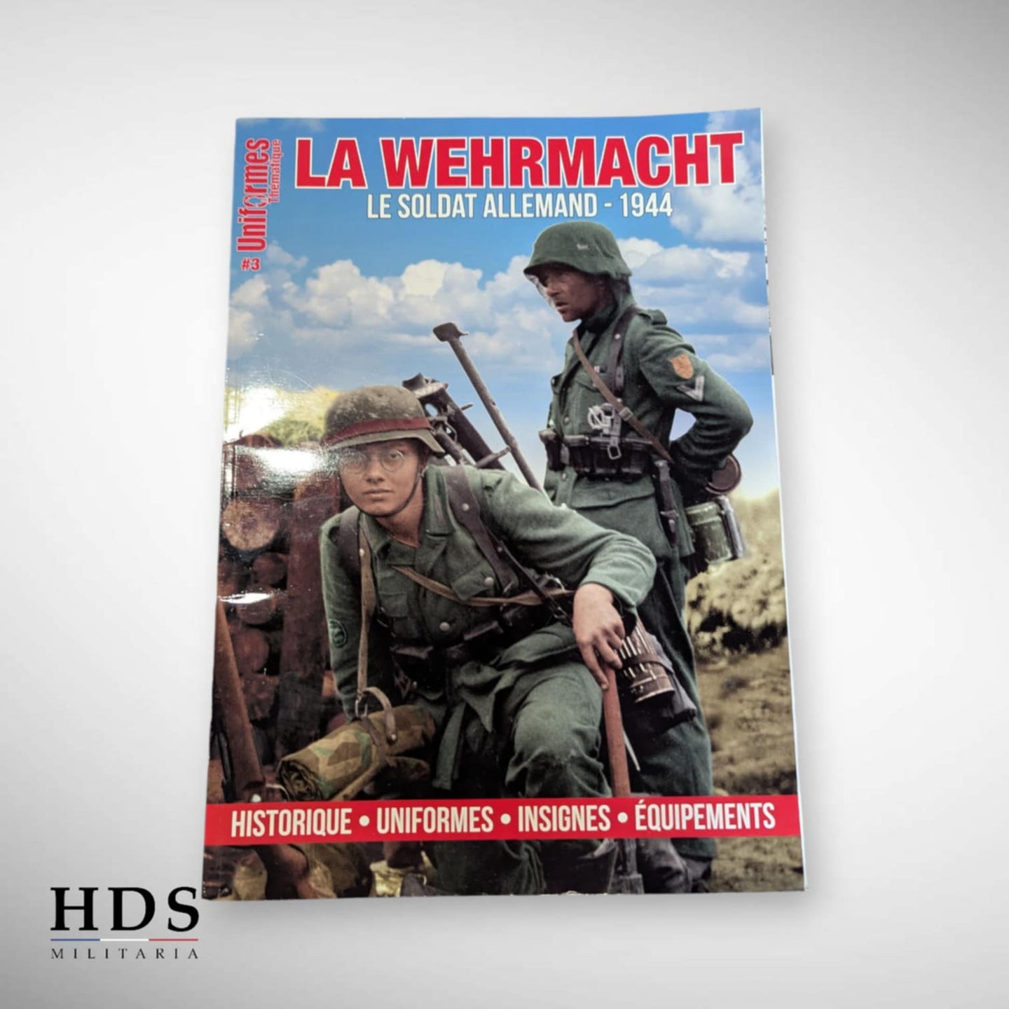 Uniformes #3 La Wehrmacht Le soldat Allemand - 1944