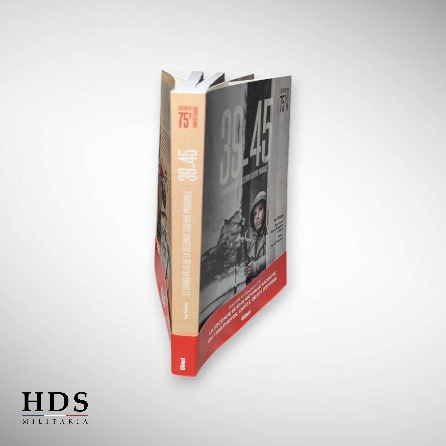 39-45 le grand atlas de la seconde guerre mondiale 75e anniversaire