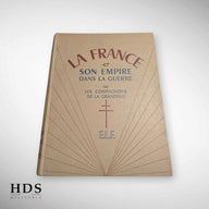Livre la France et son Empire dans la guerre