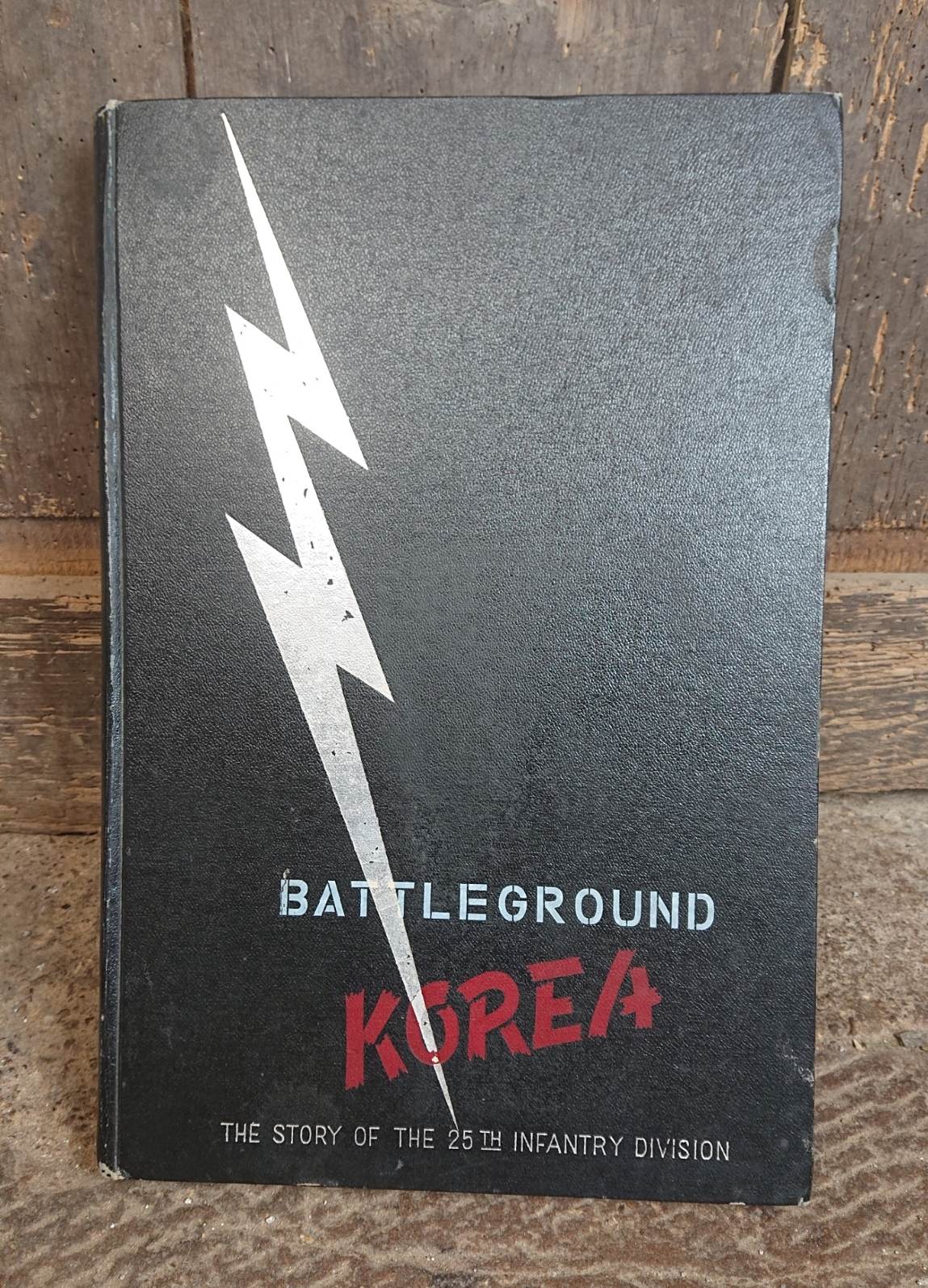 militaria : Livre 25th infantry division Korea / Book 25th ID battleground Korea