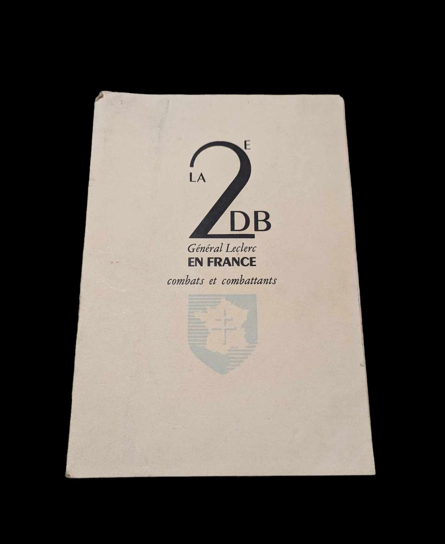 militaria : Livre historique 2e Division Blindée 1945 / ww2 Historic book 2DB