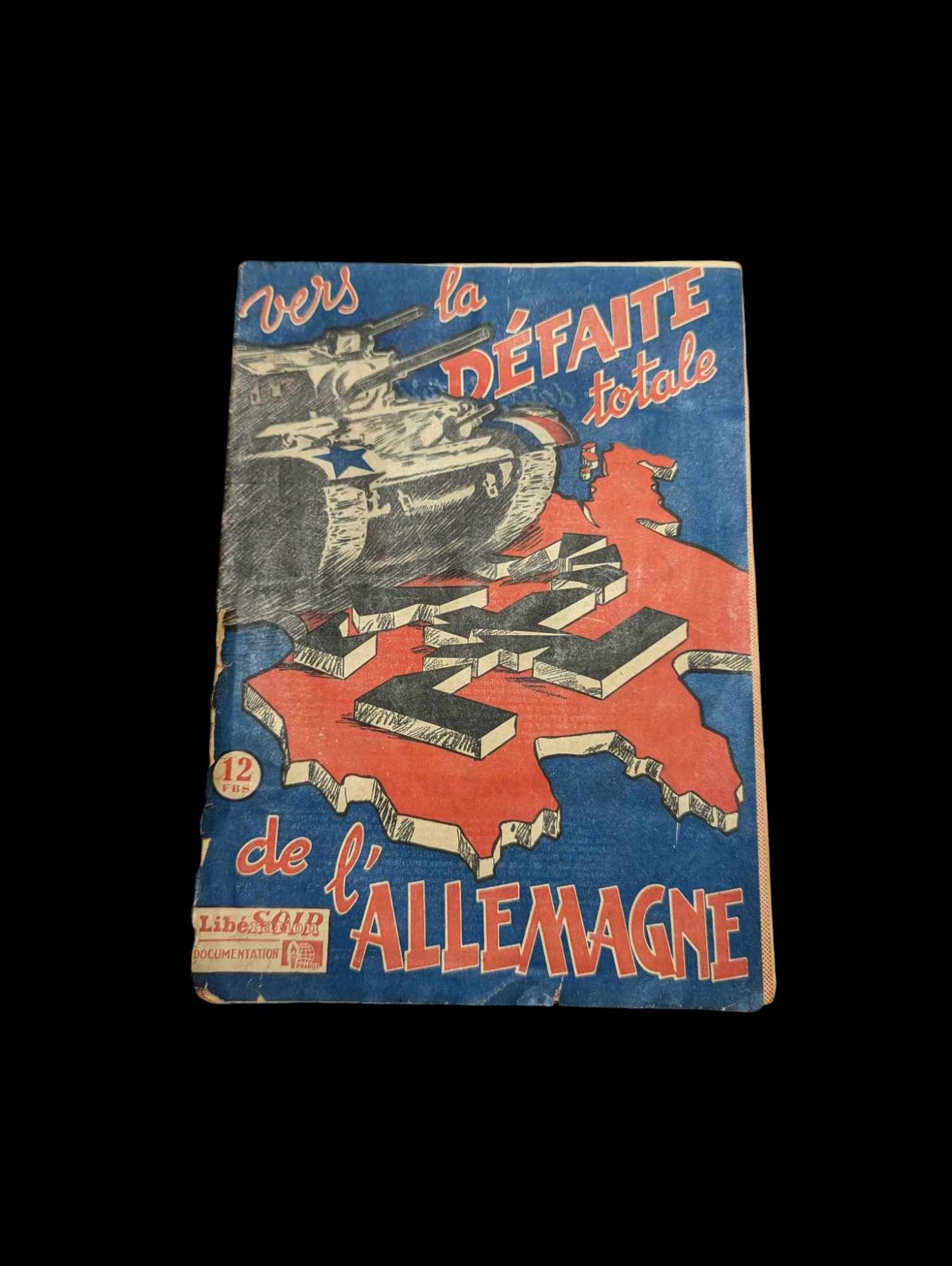 militaria : Livret 1945 Libération défaite Allemagne / French ww2 Booklet 1945